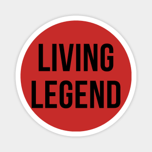 Living Legend Magnet